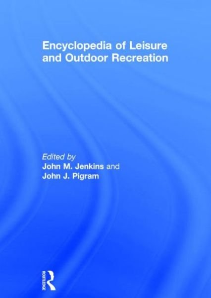 Cover for John Jenkins · Encyclopedia of Leisure and Outdoor Recreation (Pocketbok) (2015)