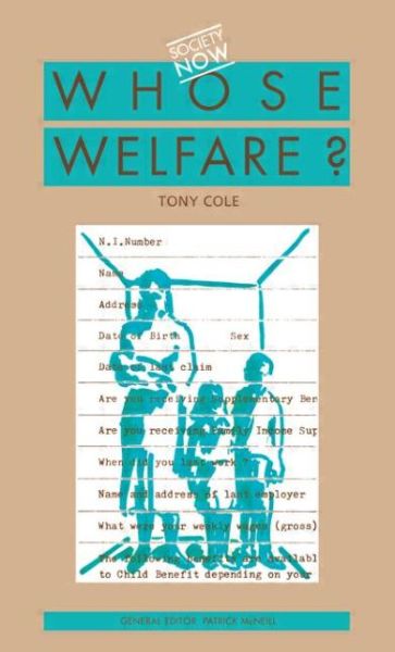Whose Welfare - Tony Cole - Livros - Taylor & Francis Ltd - 9780422602204 - 18 de setembro de 1986