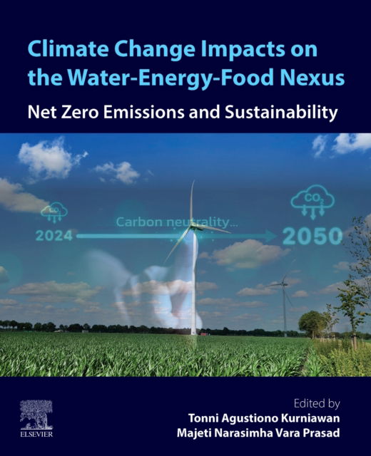 Cover for Climate Change Impacts on the Water-Energy-Food Nexus: Net Zero Emissions and Sustainability (Paperback Book) (2025)