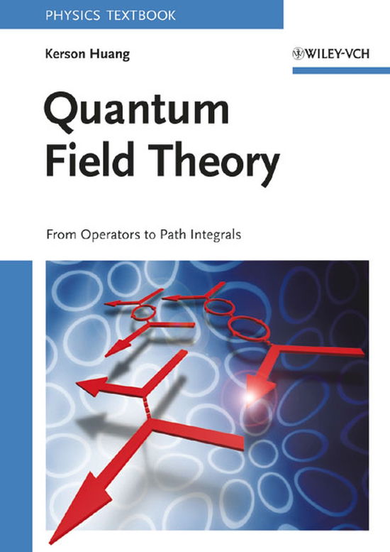 Cover for Kerson Huang · Quantum Field Theory (Hardcover Book) (1998)