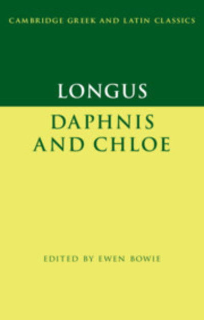 Cover for Longus · Longus: Daphnis and Chloe - Cambridge Greek and Latin Classics (Inbunden Bok) (2019)