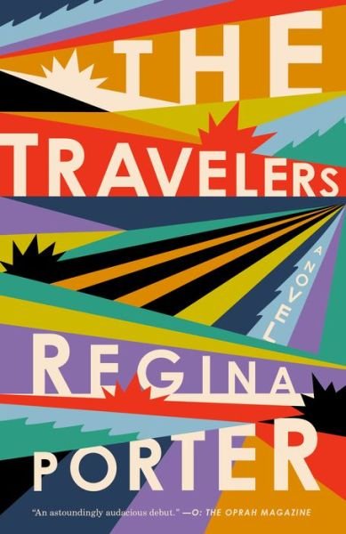 Cover for Regina Porter · The Travelers: A Novel (Paperback Bog) (2020)