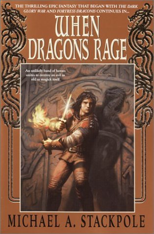 When Dragons Rage: Book Two of the DragonCrown War Cycle - DragonCrown War Cycle - Michael A. Stackpole - Bøker - Bantam Doubleday Dell Publishing Group I - 9780553379204 - 26. november 2002