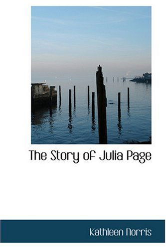 Cover for Kathleen Norris · The Story of Julia Page (Hardcover Book) (2008)