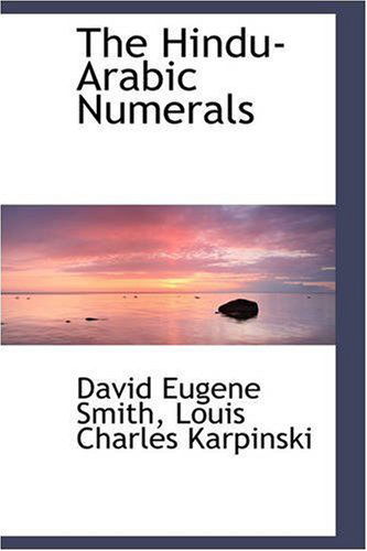 Cover for David Eugene Smith · The Hindu-arabic Numerals (Paperback Book) (2008)