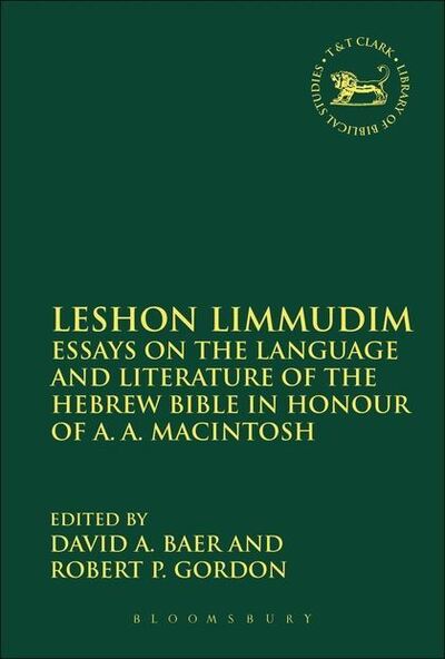 Cover for David a Baer · Leshon Limmudim: Essays on the Language and Literature of the Hebrew Bible in Honour of A.A. Macintosh - The Library of Hebrew Bible / Old Testament Studies (Paperback Book) (2015)