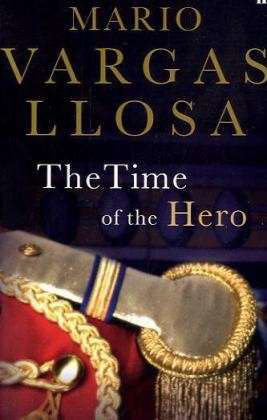 Cover for Mario Vargas Llosa · The Time of the Hero (Paperback Bog) [Main edition] (1995)