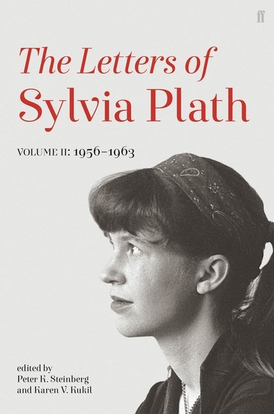 Cover for Sylvia Plath · Letters of Sylvia Plath Volume II: 1956 - 1963 (Inbunden Bok) [Main edition] (2018)