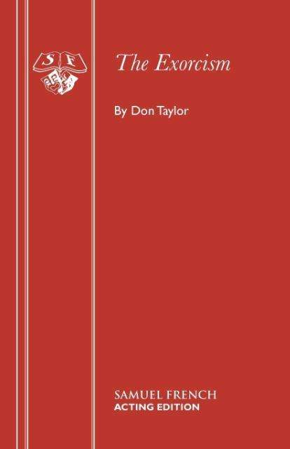 Cover for Don W. Taylor · The Exorcism - Acting Edition S. (Paperback Book) (1981)