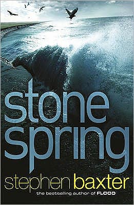 Cover for Stephen Baxter · Stone Spring (Paperback Book) (2011)