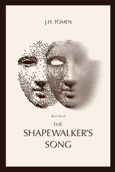 Cover for JH Tomen · The Shapewalker's Song (Pocketbok) (2020)