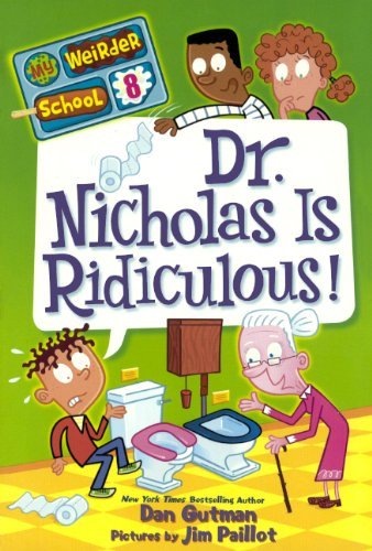 Cover for Dan Gutman · Dr. Nicholas is Ridiculous! (Turtleback School &amp; Library Binding Edition) (My Weirder School) (Hardcover bog) [Turtleback School &amp; Library Binding, Reprint edition] (2013)