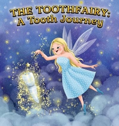 Cover for Mass Nasir · The Toothfairy (Hardcover Book) (2021)