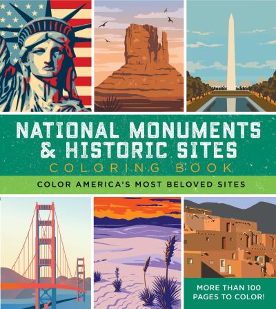 Cover for Editors of Chartwell Books · National Monuments &amp; Historic Sites Coloring Book: Color America's Most Beloved Sites - More Than 100 Pages to Color! - Chartwell Coloring Books (Paperback Book) (2024)