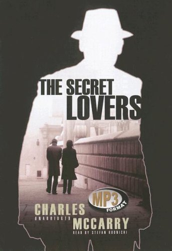 Cover for Charles Mccarry · The Secret Lovers (Paul Christopher Novels) (Audiobook (CD)) [Mp3 Una edition] (2006)