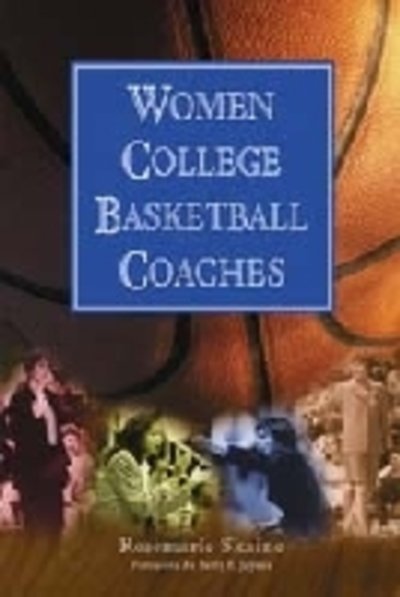 Cover for Rosemarie Skaine · Women College Basketball Coaches (Paperback Book) (2001)