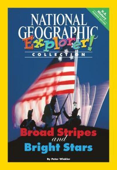 Cover for National Geographic Learning · Explorer Books Broad Stripes and Bright Stars (Paperback Book) (2007)