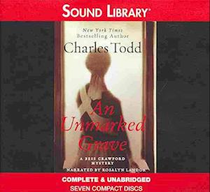 Cover for Charles Todd · An Unmarked Grave Lib/E (CD) (2012)