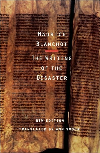 Cover for Maurice Blanchot · The Writing of the Disaster (Pocketbok) [New edition] (1995)