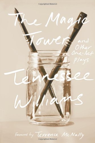 Cover for Tennessee Williams · The Magic Tower and Other One-act Plays (New Directions Paperbook) (Paperback Book) [Reprint edition] (2011)