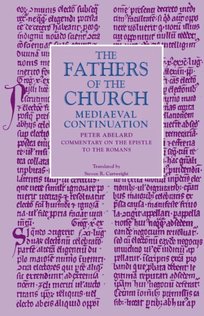 Cover for Peter Abelard · Commentary on the Epistle to the Romans - Fathers of the Church Medieval Continuations (Paperback Book) (2023)