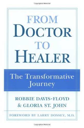 Cover for Robbie Davis-Floyd · From Doctor to Healer: The Transformative Journey (Paperback Bog) (1998)