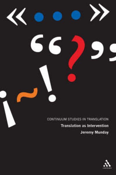 Cover for Munday Jeremy · Translation as Intervention - Continuum Studies in Translation (Taschenbuch) (2007)