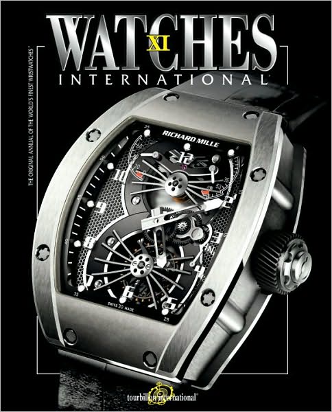 Cover for Tourbillon International · Watches International Volume XI (Paperback Book) (2010)