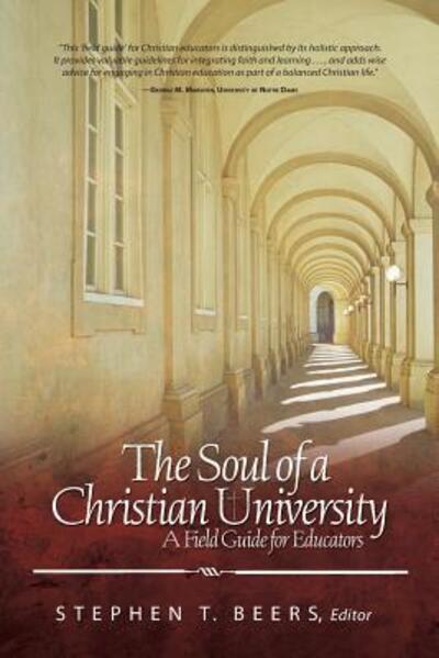 Cover for The soul of a Christian university (Book) (2008)