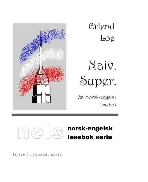 Cover for Erlend Loe · Naiv. Super. (Pocketbok) (2015)