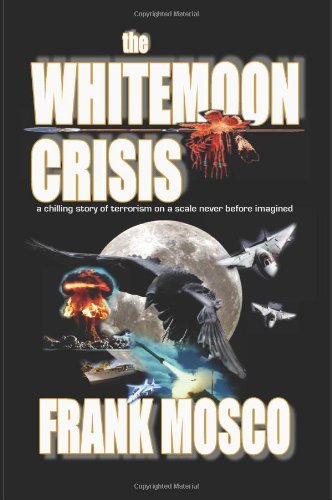 Cover for Frank Mosco · The Whitemoon Crisis (Paperback Book) [Second edition] (2004)