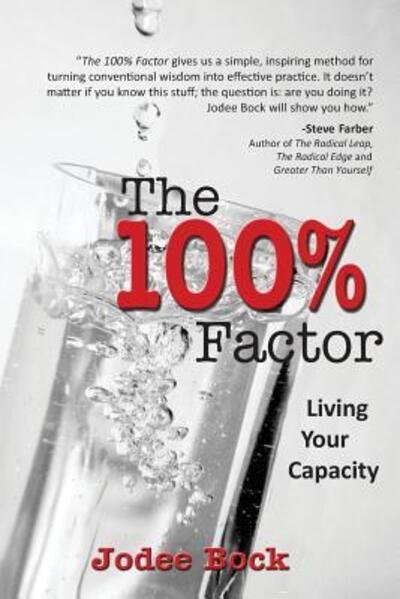 Cover for Jodee Bock · The 100 Percent Factor (Paperback Bog) [First edition] (2016)