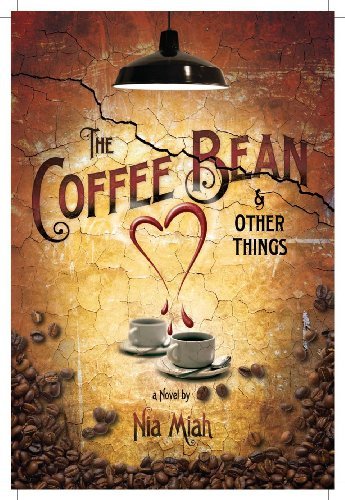 Cover for Nia Miah · The Coffee Bean &amp; Other Things (Paperback Bog) (2009)
