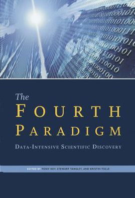 Cover for Tony Hey · The Fourth Paradigm: Data-intensive Scientific Discovery (Paperback Book) (2009)