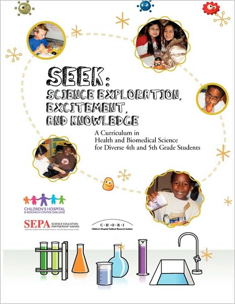 Cover for Lucille Lang Day · Seek (Science Exploration, Excitement, and Knowledge): a Curriculum in Health and Biomedical Science for Diverse 4th and 5th Grade Students (Paperback Book) (2010)