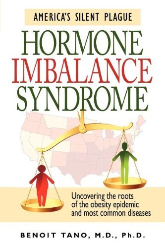 Cover for Benoit Tano · Hormone Imbalance Syndrome: America's Silent Plague (Paperback Book) (2012)