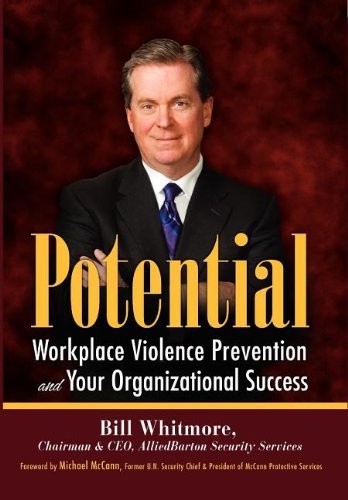 Cover for Bill Whitmore · Potential: Workplace Violence Prevention and Your Organizational Success (Hardcover Book) (2011)