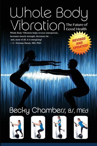 Cover for Becky Chambers · Whole Body Vibration: The Future of Good Health (Paperback Bog) (2013)