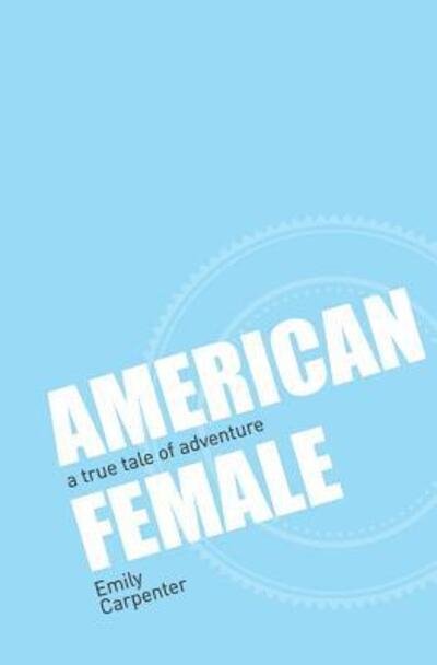 Cover for Abigail Gallagher · American Female (Paperback Book) (2016)