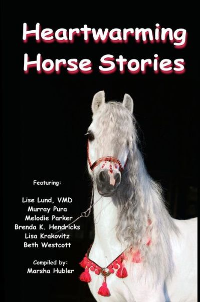 Cover for Murray Pura · Heartwarming Horse Stories (Pocketbok) (2016)