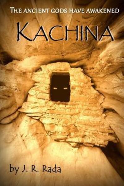 Cover for J R Rada · Kachina (Paperback Book) (2017)