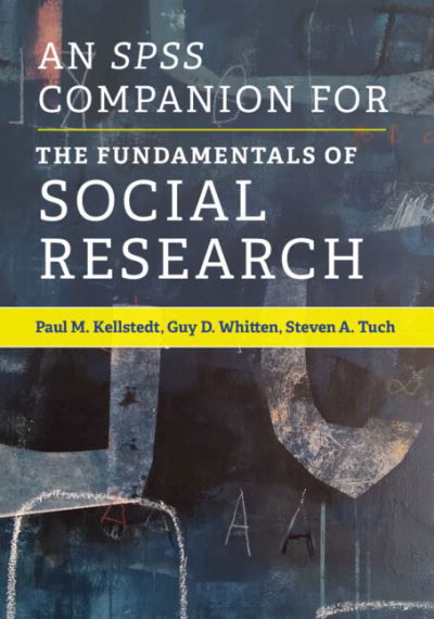 Cover for Kellstedt, Paul M. (Texas A &amp; M University) · An SPSS Companion for The Fundamentals of Social Research (Paperback Book) (2022)