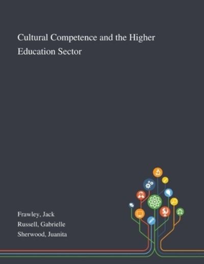 Cover for Jack Frawley · Cultural Competence and the Higher Education Sector (Paperback Book) (2020)