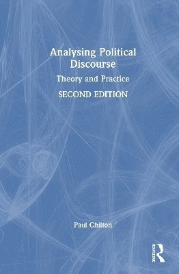 Cover for Paul Chilton · Analysing Political Discourse: Theory and Practice (Hardcover Book) (2025)