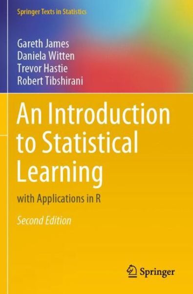 An Introduction to Statistical Learning: with Applications in R - Springer Texts in Statistics - Gareth James - Livros - Springer-Verlag New York Inc. - 9781071614204 - 30 de julho de 2022