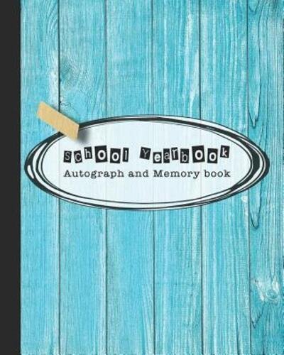 Cover for 365 School Days Journals &amp; Planners · School Yearbook autograph and memory book (Pocketbok) (2019)