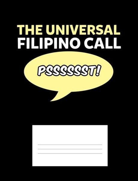 Cover for Punny Notebooks · The Universal Filipino Call Psssssst! (Paperback Bog) (2019)