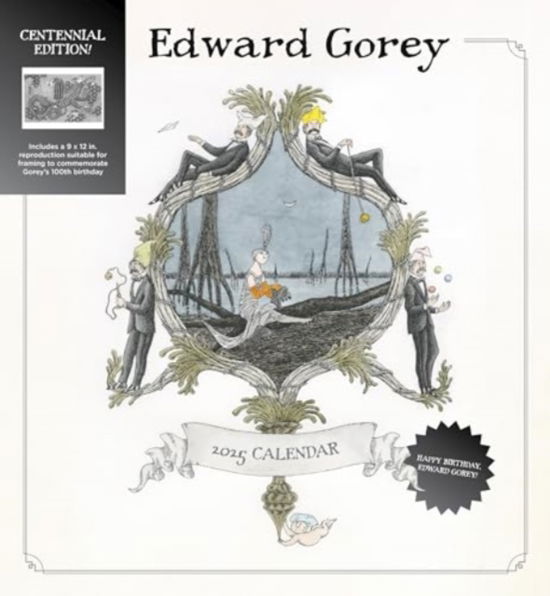 Edward Gorey: Centennial Edition 2025 Wall Calendar - Edward Gorey - Kirjat - Pomegranate - 9781087509204 - torstai 15. elokuuta 2024