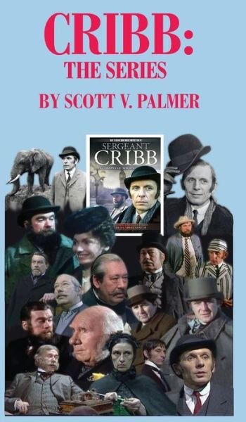 Cover for Scott V Palmer · Cribb-The Series (Hardcover Book) (2021)