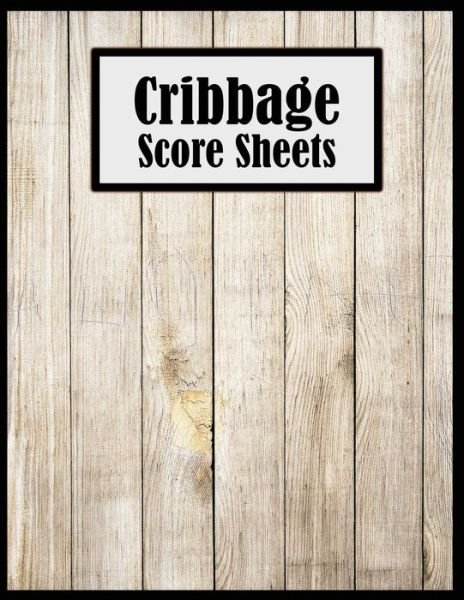 Cover for Quick Creative · Cribbage Score Sheets (Paperback Book) (2019)